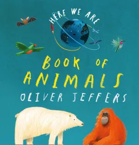 Book - Here We Are: Book Of Animals